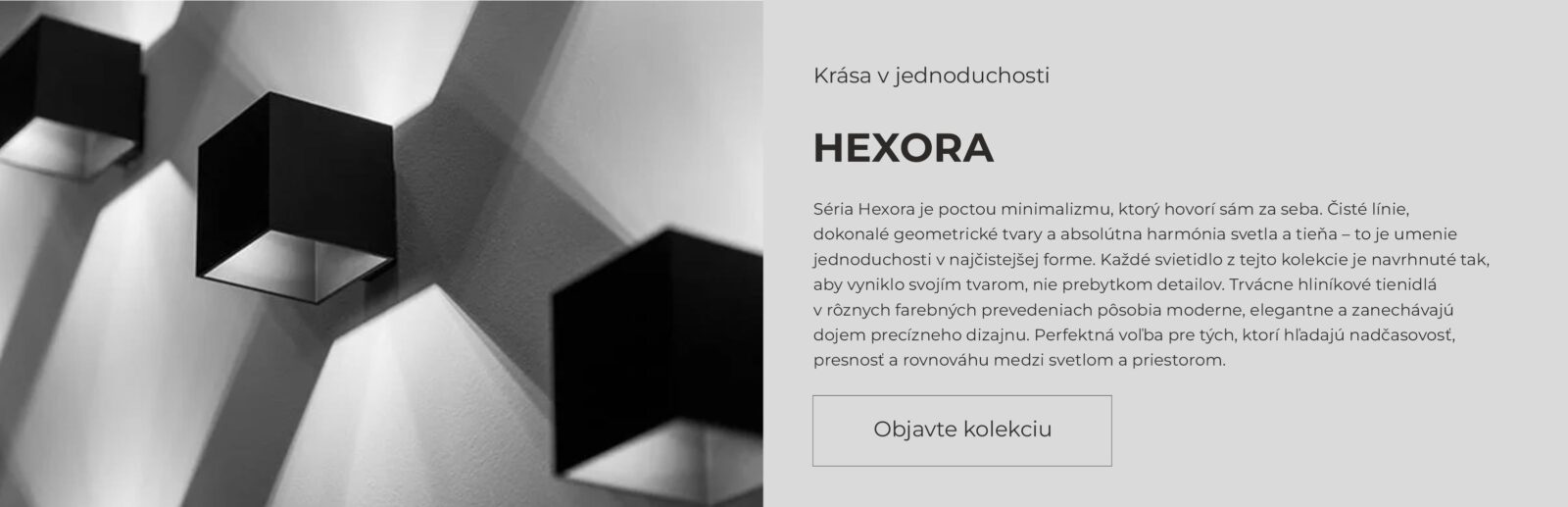 Kolekcia svietidiel Hexora – moderné svetlá s výrazným dizajnom
