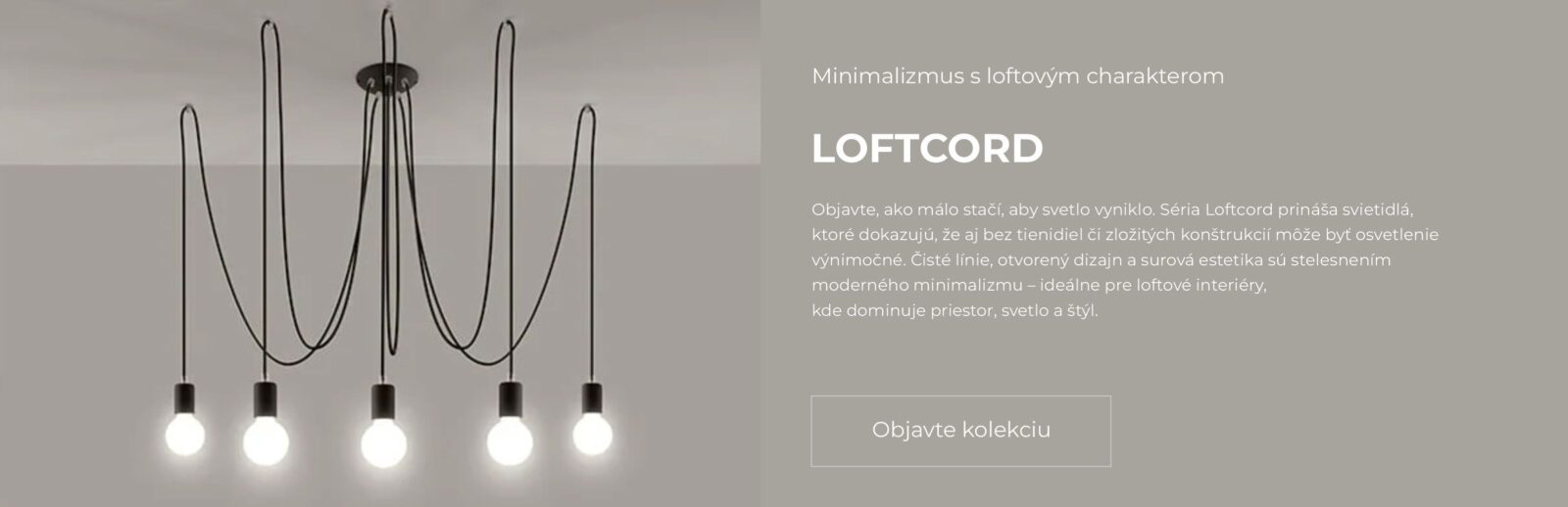 Kolekcia svietidiel Loftcord – moderné svietidlá s industriálnym nádychom
